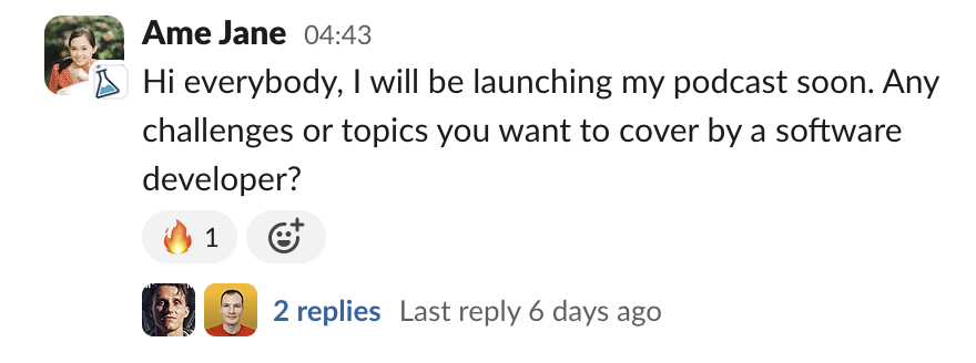 Community thread: Ame Jane asking what topics to cover on a new software development podcast