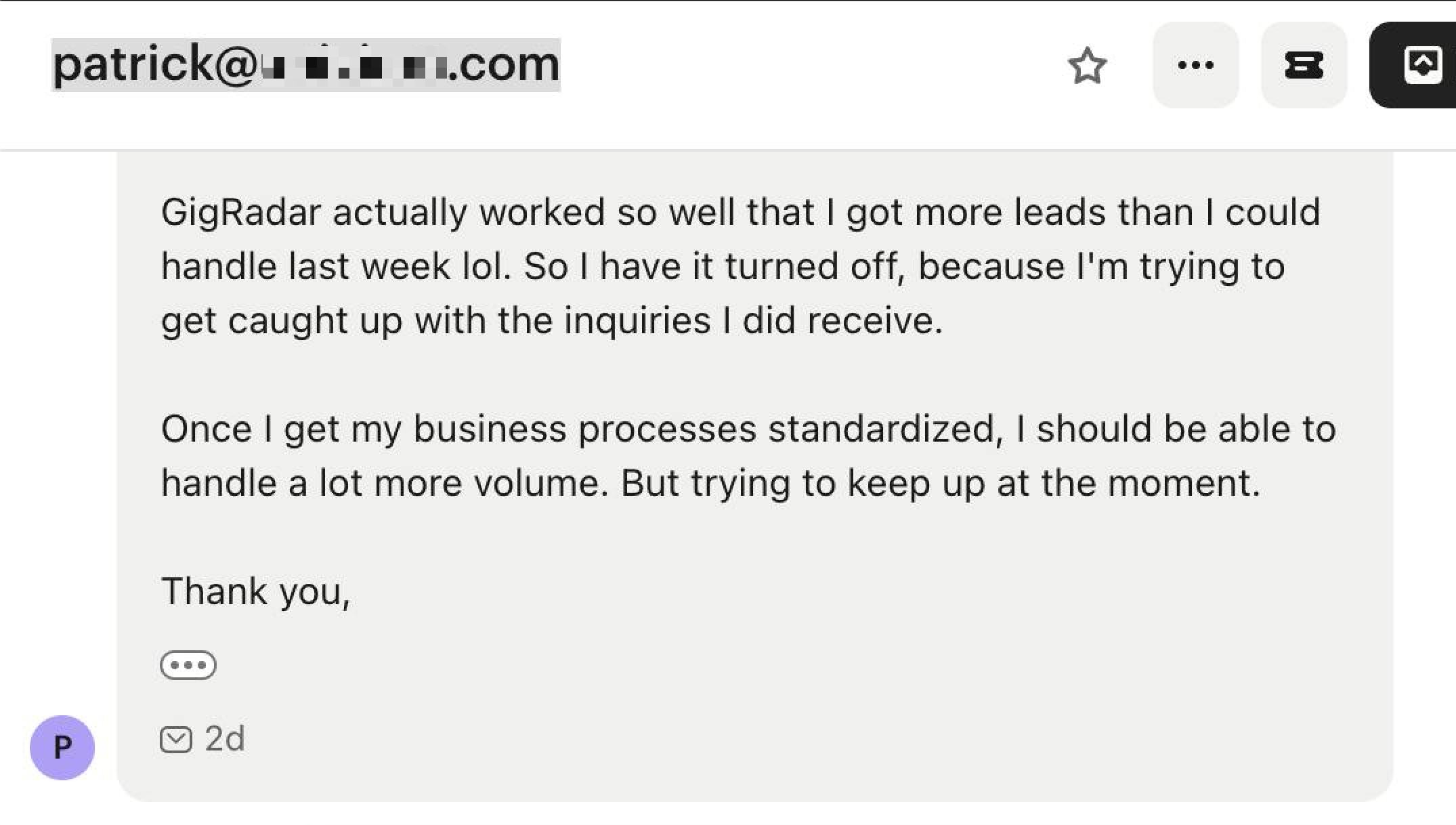 Customer email: GigRadar generated more leads than I could handle